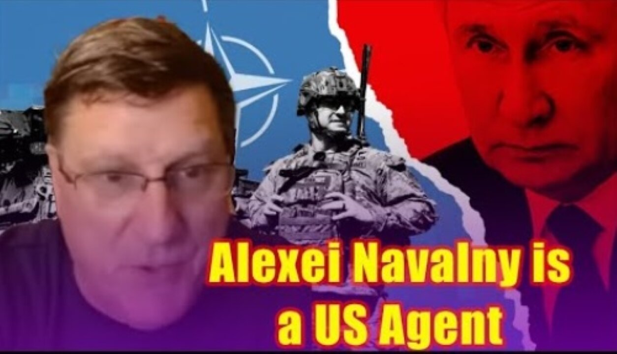 Scott Ritter REVEALS TRUTH Navalny is 'A US Agent' - Kremlin Hand In Navalny’s Death