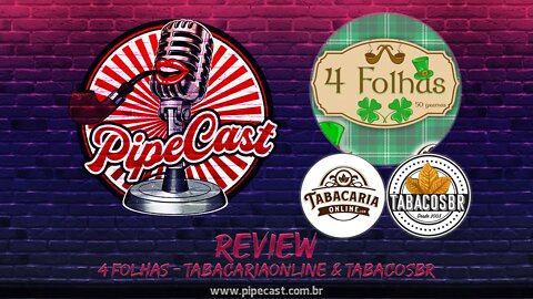 4 Folhas - TabacariaOnline & TabacosBR - PipeReviews