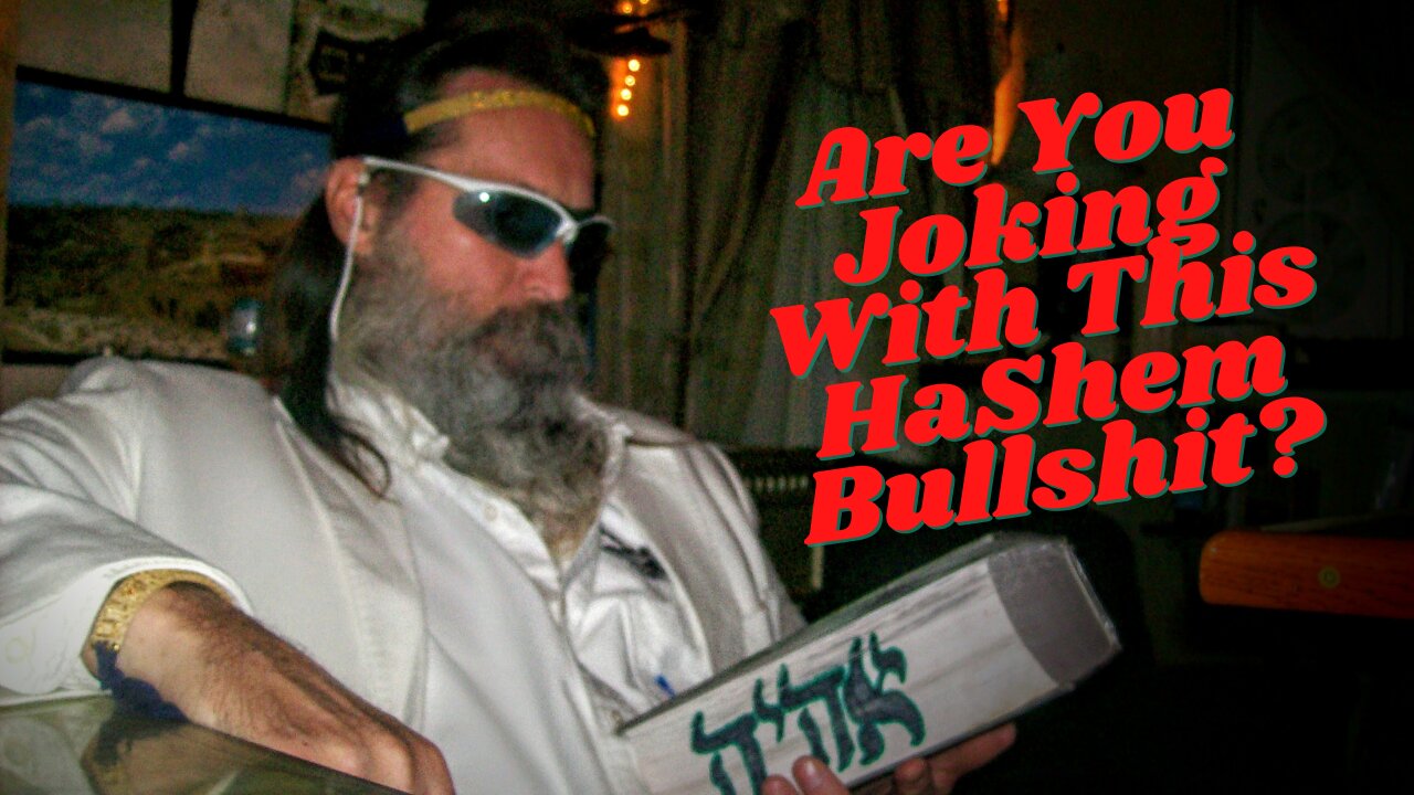 Video B: The Use of HaShem; Invokes the Pantheon of Babylonian God's 1,000 Strong...