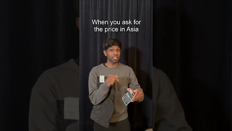 Asking for the price in America vs Asia
