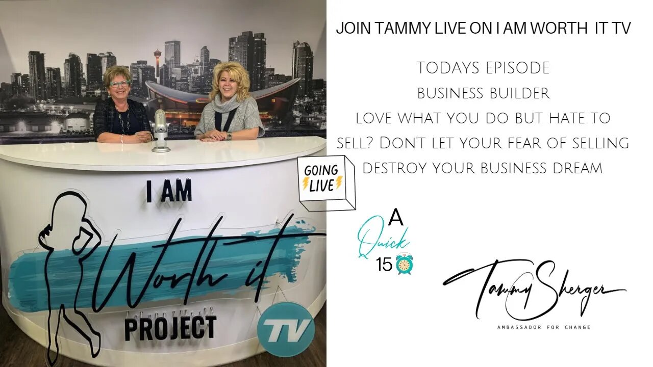 Love What You Do but Hate to Sell- I Am Worth It TV