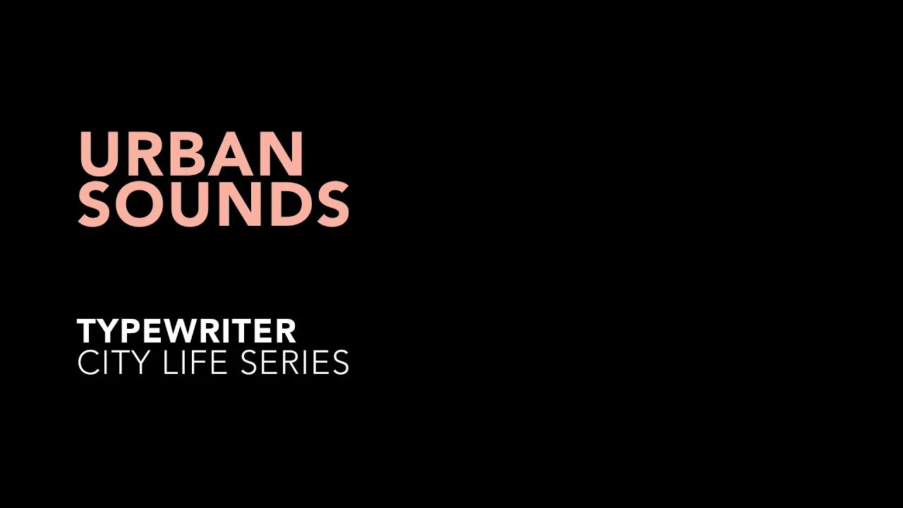 Urban Sounds - Typewriter #relaxingmusic #asmr #typewriter #typewritersound