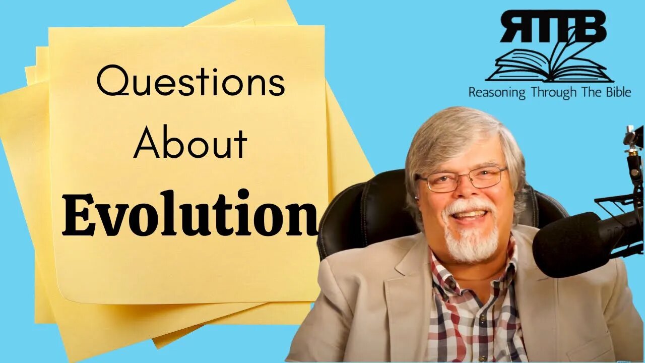 Hard Questions for Evolutionists || Genesis Introduction 3 || Session 3