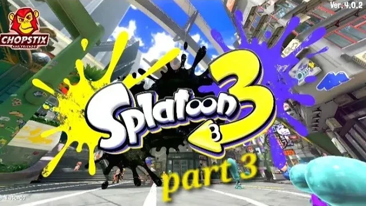 Splatoon 3 walkthrough - part 3! #chopstixandfriends #splatoon3 #nintendoswitch #gaming #nintendo