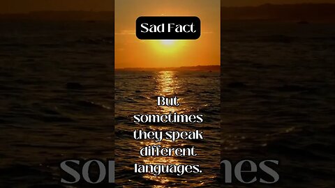 Sad Facts