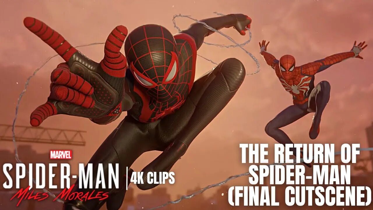 Spider-Man Returns | Final Cutscene | Marvel's Spider-Man: Miles Morales 4K Clips