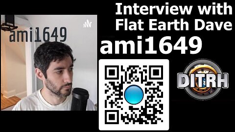 [ami1649] Interview With Flat Earth Dave [Feb 1, 2023]