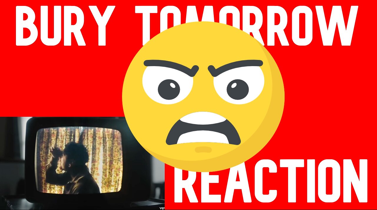 Bury Tomorrow - Villain Arc (Official Video) (Reaction)