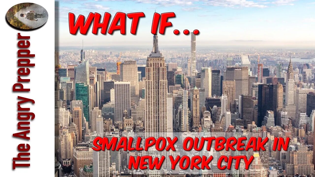 What If... Smallpox Outbreak In New York City