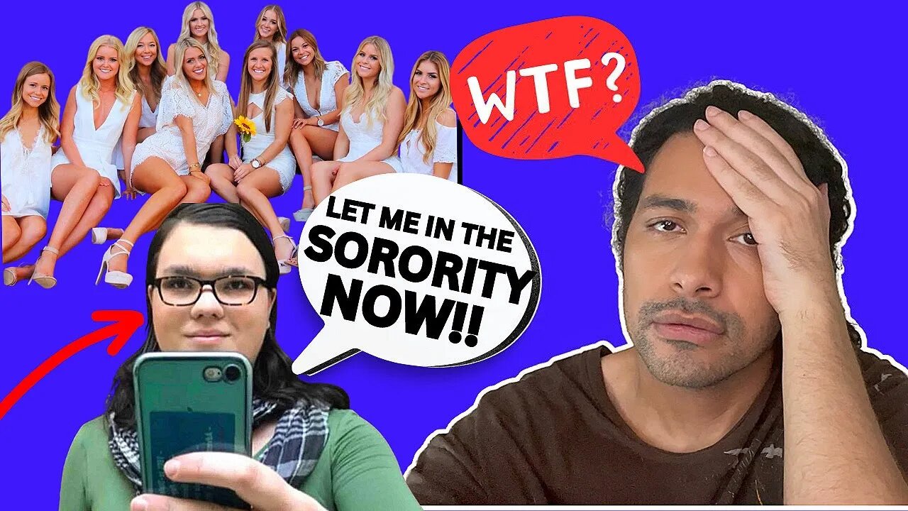 Biological man allowed to move into an all female sorority house!