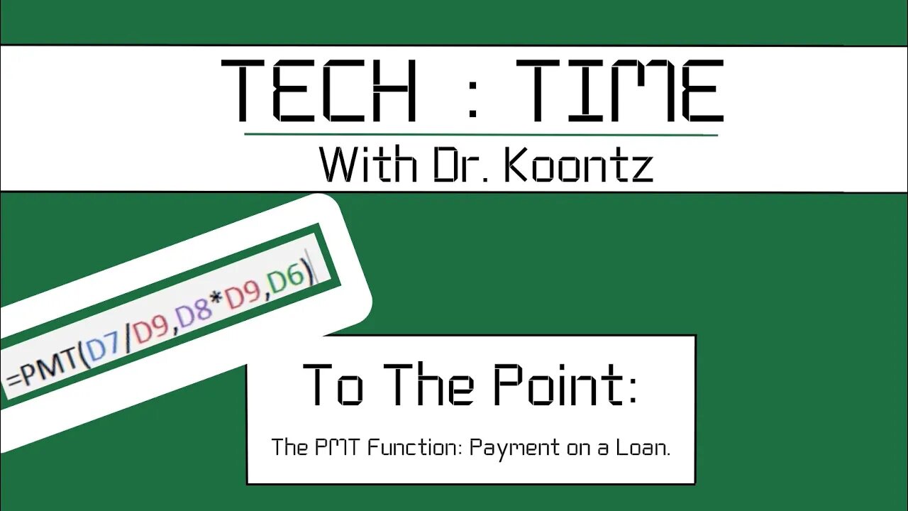 Microsoft Excel, The PMT Function: Payment on a Loan