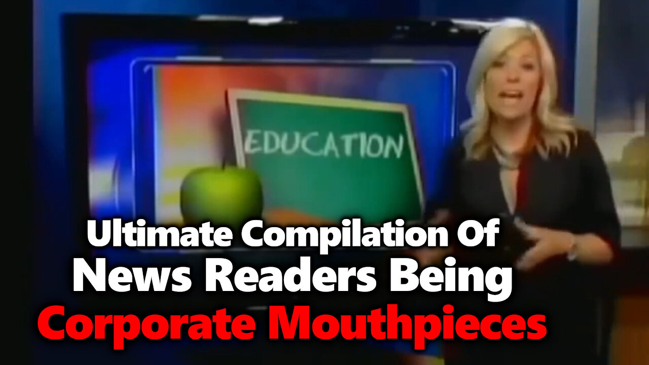 Scripted News Compilation: News Readers Will Say ANYTHING They're Paid To Say