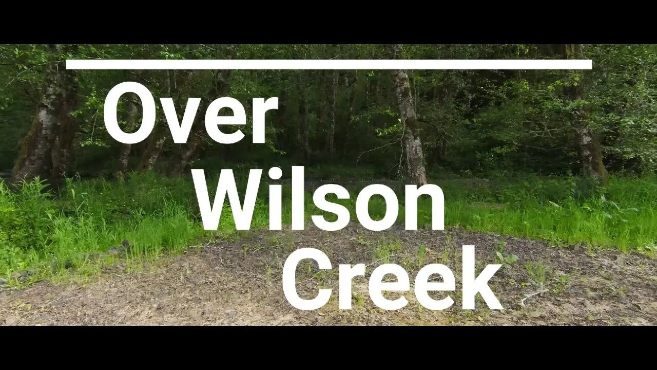 Over Wilson Creek - FPV Flyover