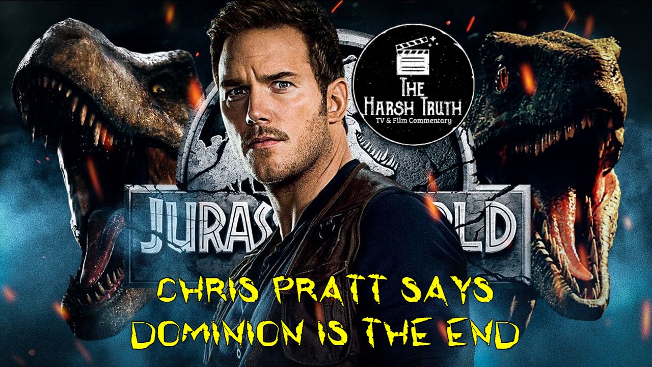 Chris Pratt Says Dominion Is The Last Jurassic World Film, GOTG 3 Wraps, Jurassic Park Retro Review