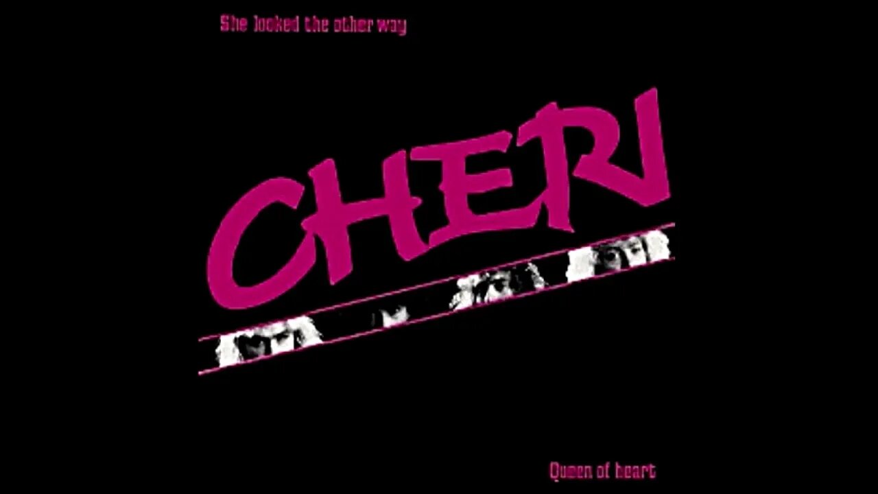 Cheri – She Looked The Other Way