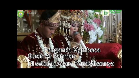 PENGANTIN MEMBACA SURAH AR RAHMAN di KORAMIL LAMA PAGAR ALAM / TRADISI DI SUMATERA SELATAN