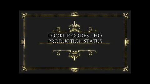 Lookup Codes - HO - Production Status