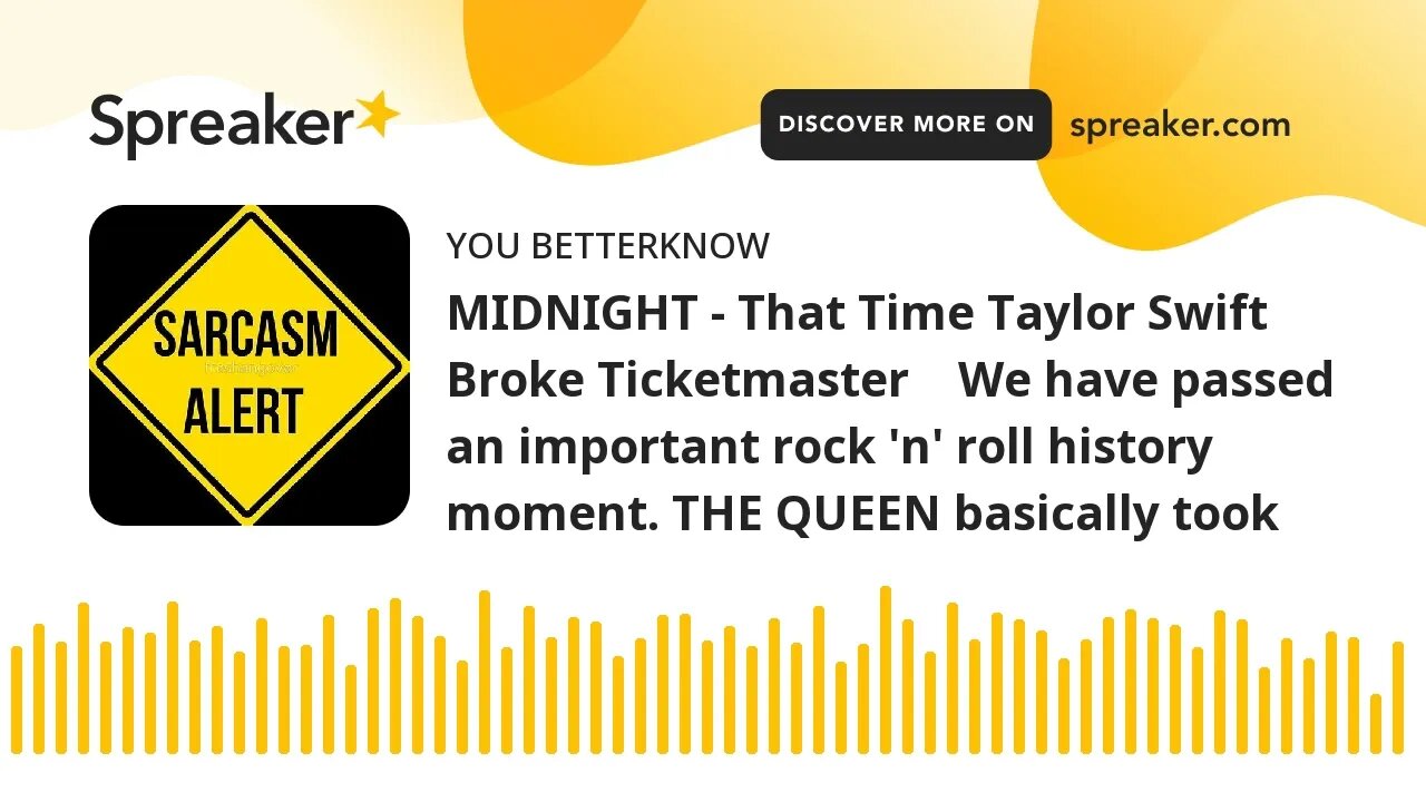 MIDNIGHT - That Time Taylor Swift Broke Ticketmaster We have passed an important rock 'n' roll hi