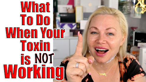 What to Do When Your Toxin is NOT Working! | Code Jessica10 saves you Money at All Approved Vendors