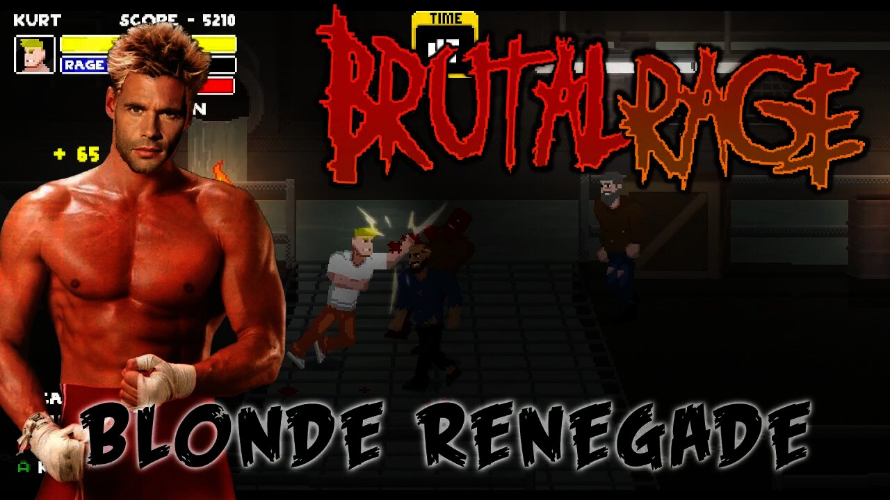 Brutal Rage - Blonde Renegade