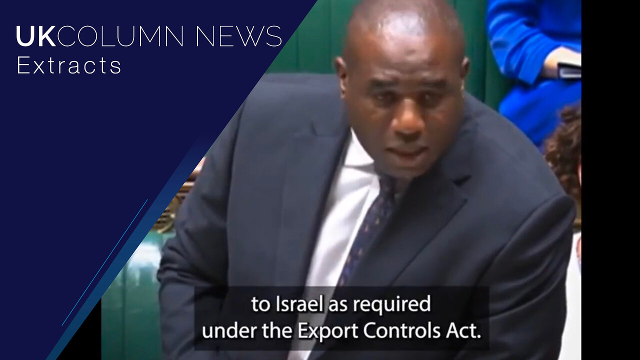 David Lammy’s Arms Export Policy: Virtue-Signalling or Real Change? - UK Column News