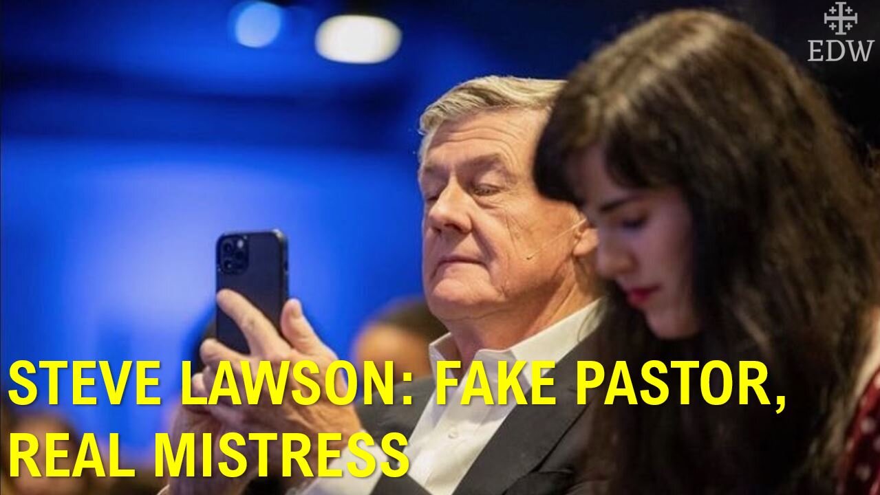 Steve Lawson: Fake Pastor, Real Mistress