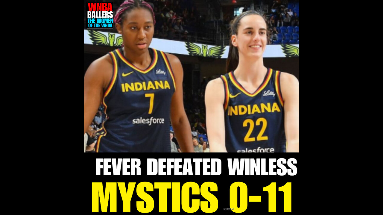 RBS #55 WNBA FEVER DEFEAT STILL WINLESS MYSTICS!