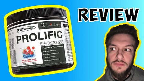 PEScience Prolific Pre Workout Melon Berry Twist review