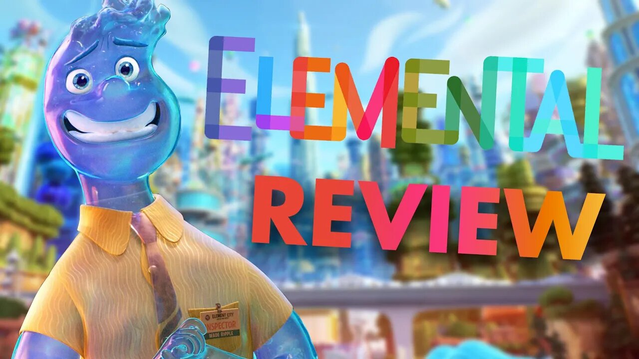 Pixar's Elemental Review