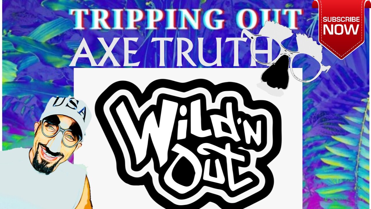 Axetruth Afternoon Chopping 'Block - Tripping & Wildin Out