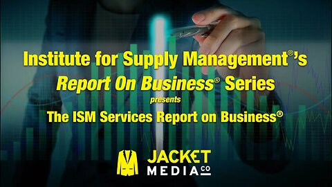 ISM Services Report On Business with Anthony Nieves