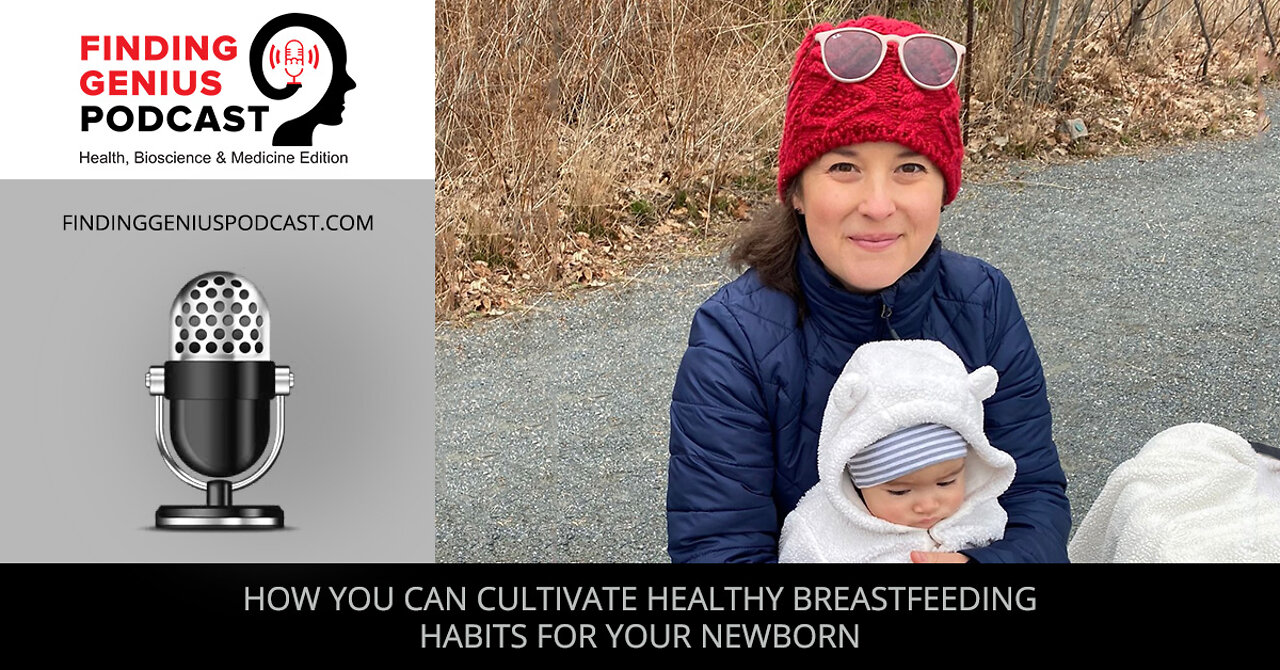 How You Can Cultivate Healthy Breastfeeding Habits For Your Newborn @Kassi Reyes ​