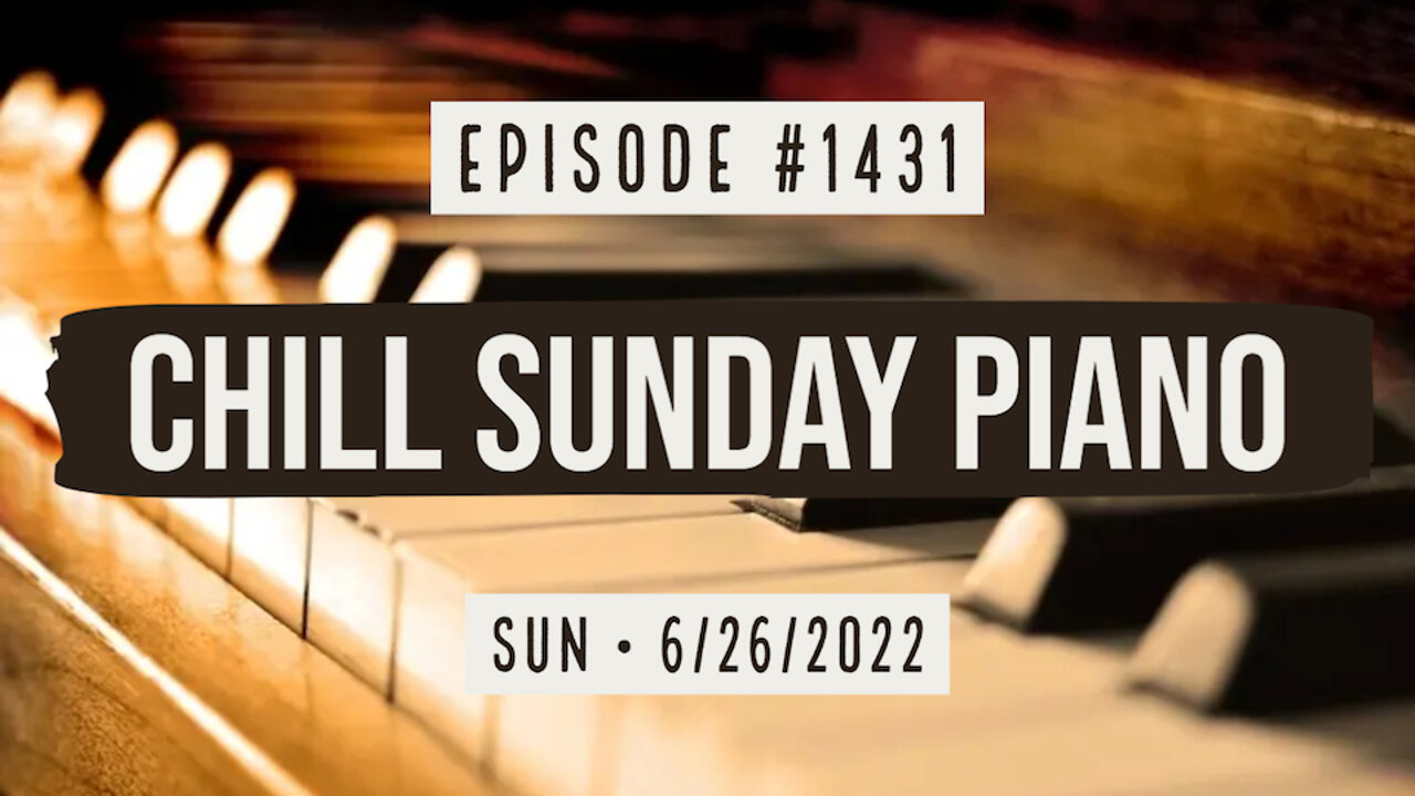 Owen Benjamin | #1431 Chill Sunday Piano