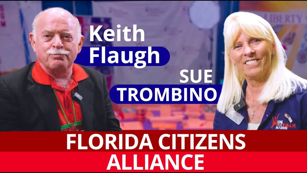 Florida Citizens Alliance with Sue Trombino and Keith Flaugh