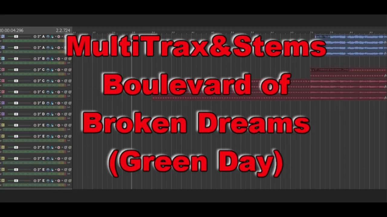 MultiTrax&Stems - Boulevard Of Broken Dreams (Green Day)