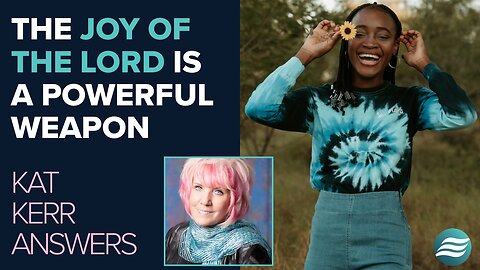 Kat Kerr: The Joy of the Lord Is A Powerful Weapon for Believers! | Aug 14 2024
