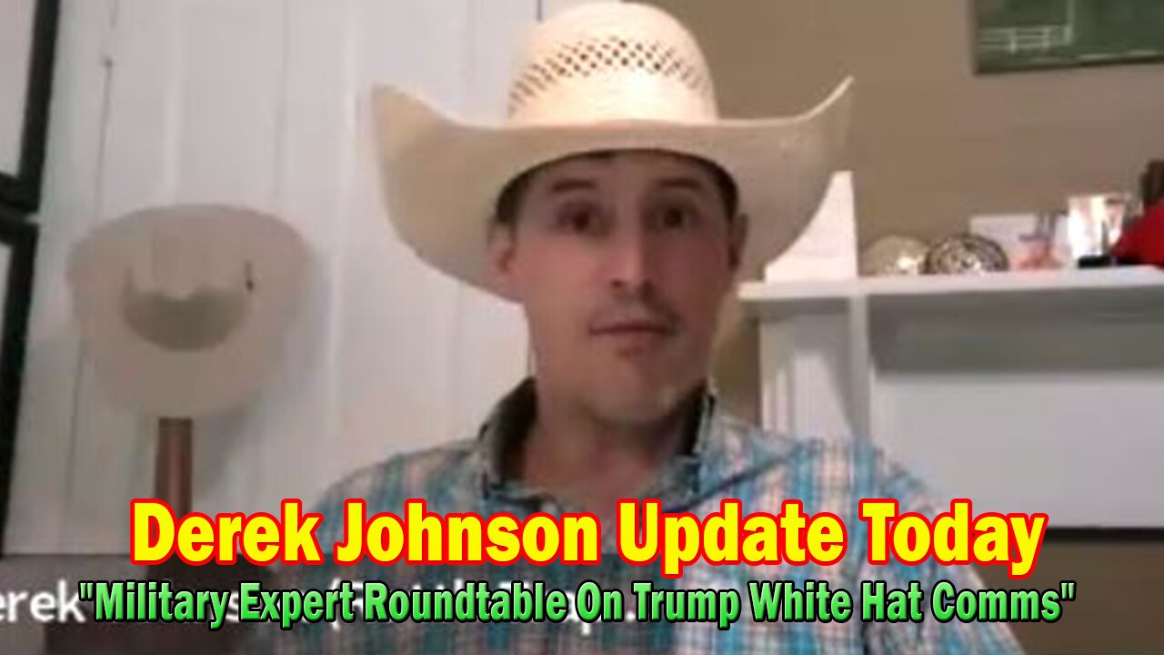 Derek Johnson Update Today Aug 17: "Military Expert Roundtable On Trump White Hat Comms"