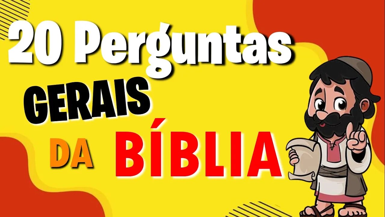 O QUE A BÍBLIA DIZ? - 20 Perguntas Bíblicas para Testar seu Conhecimento