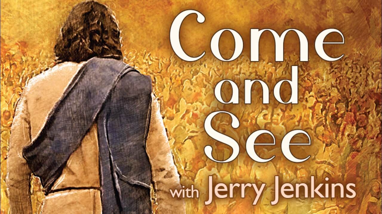 Come And See - Jerry Jenkins on LIFE Today Live