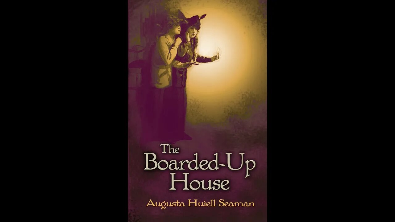 The Boarded Up House by Augusta Huiell Seaman - Audiobook