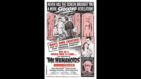 SCI-FI Oddity - The Creation of the Humanoids (1962)