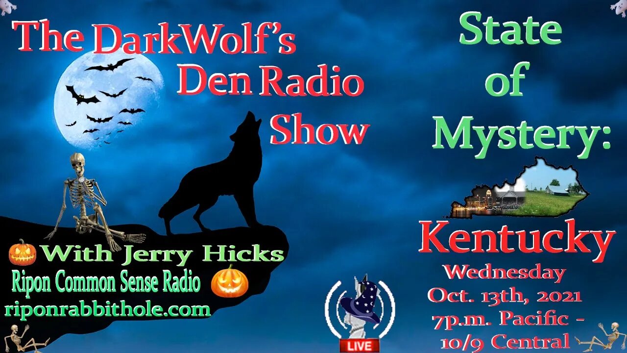 🐺The DarkWolf's Den Radio Show🐺EP 123 : State Of Mystery - Kentucky