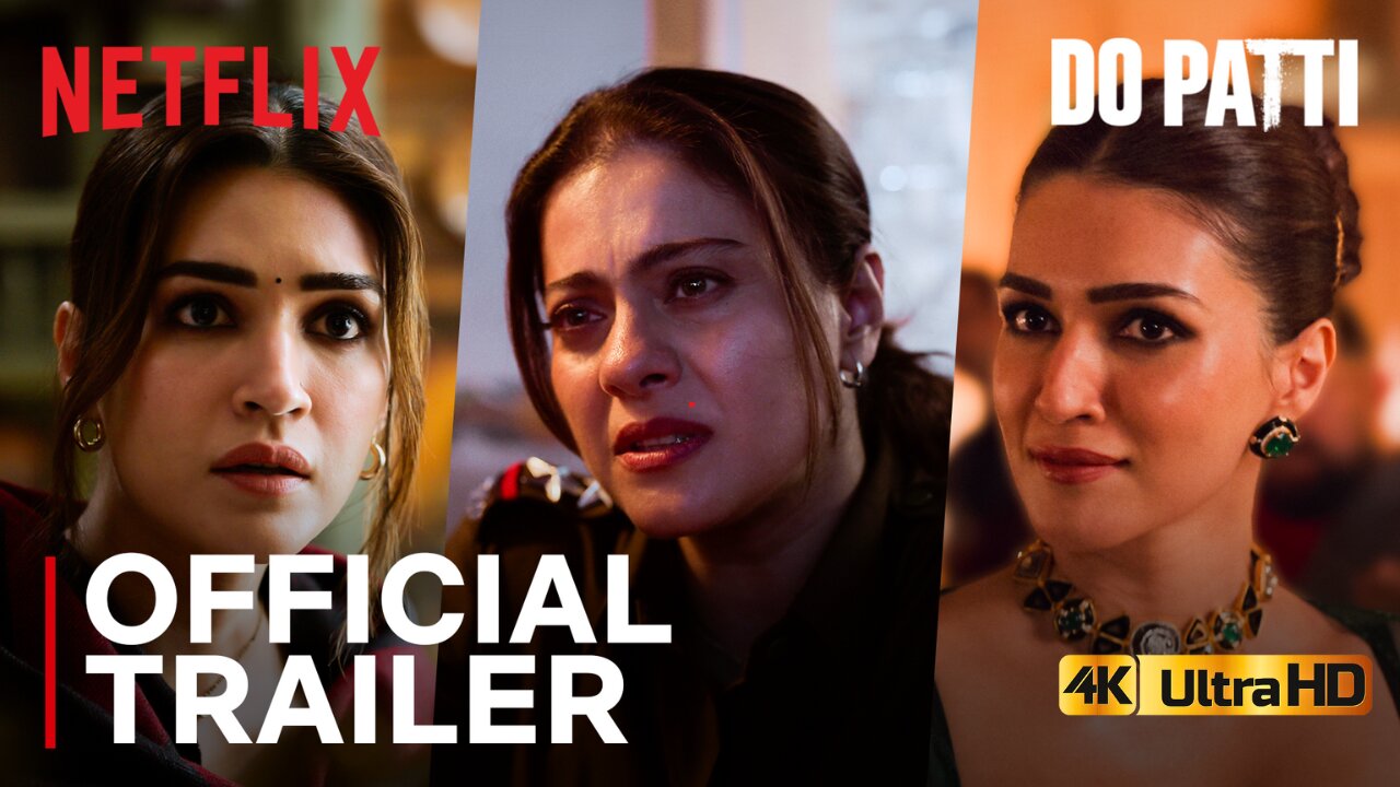 DO PATTI MOVIE TRAILER NETFLIX | Do Patti Official Trailer Kriti Sanon | Do Patti Trailer Shaheer