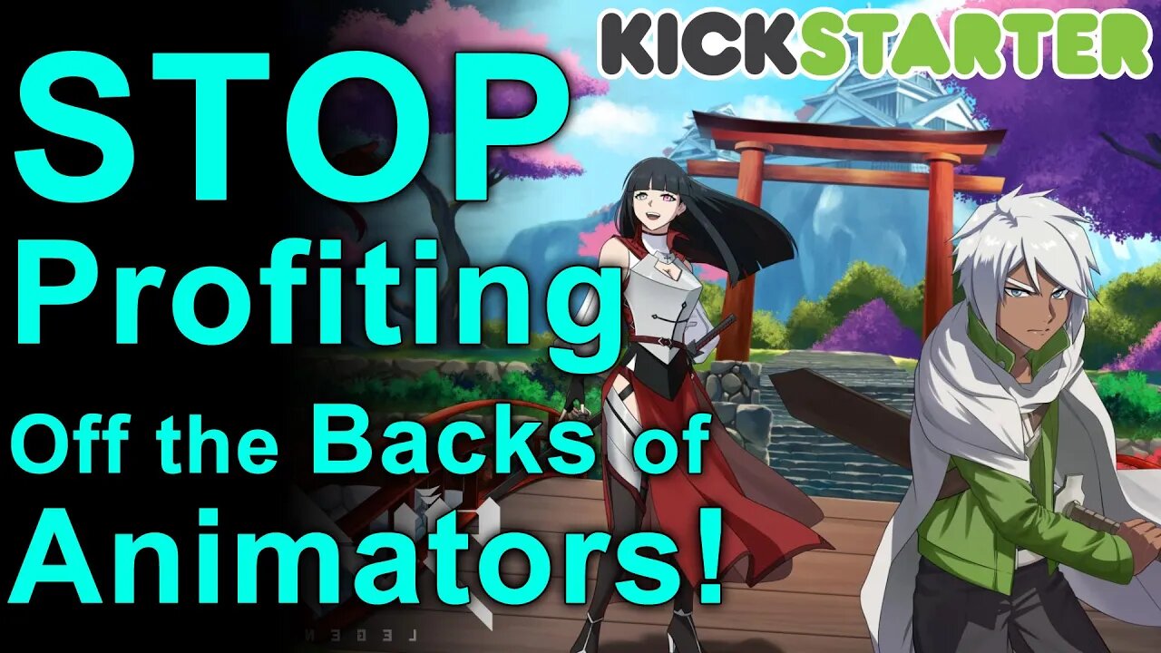 This Has To Stop! Profiting Off the Backs of Animators! Kickstarter Built on Disinformation!