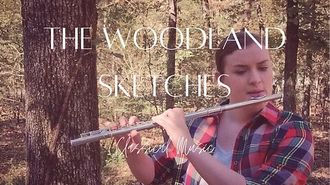 Beautiful Relaxing Classical Music - "Woodland Sketches"