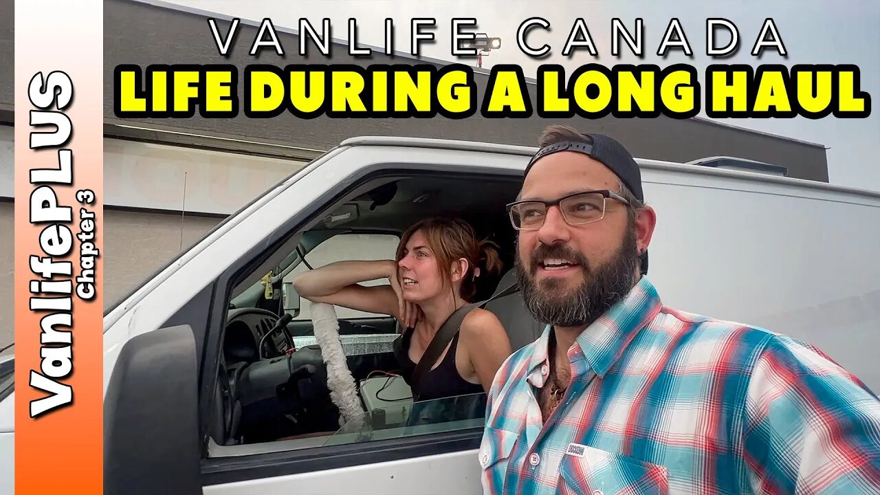 Vanlife Alberta - He Said, She Said | Should Have Done This Sooner