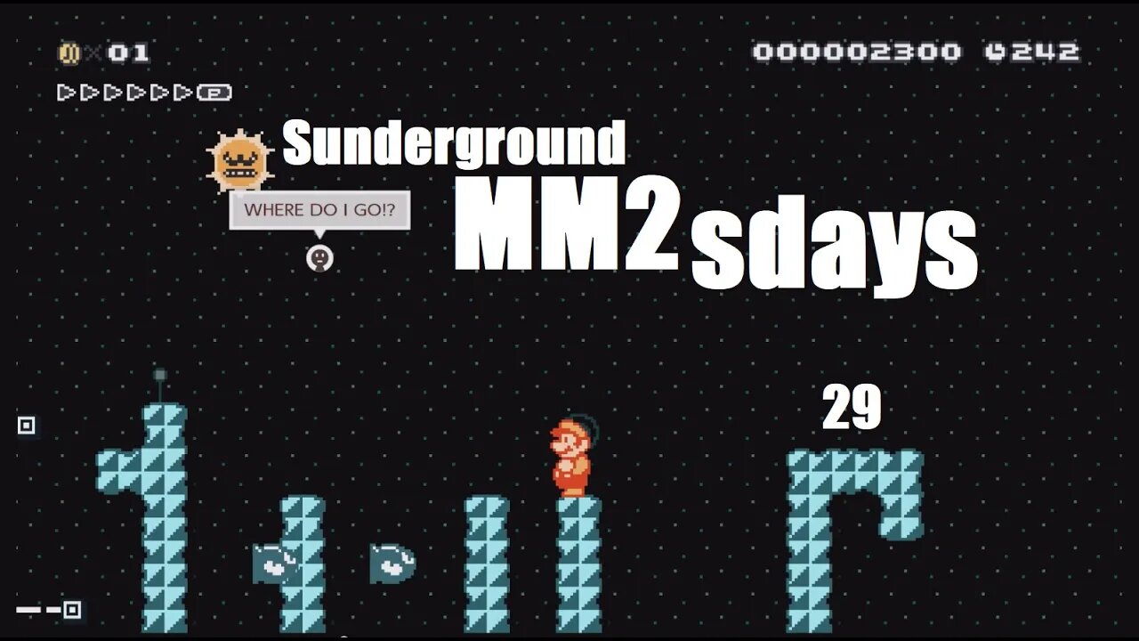 Sunderground !? MM2sdays 29