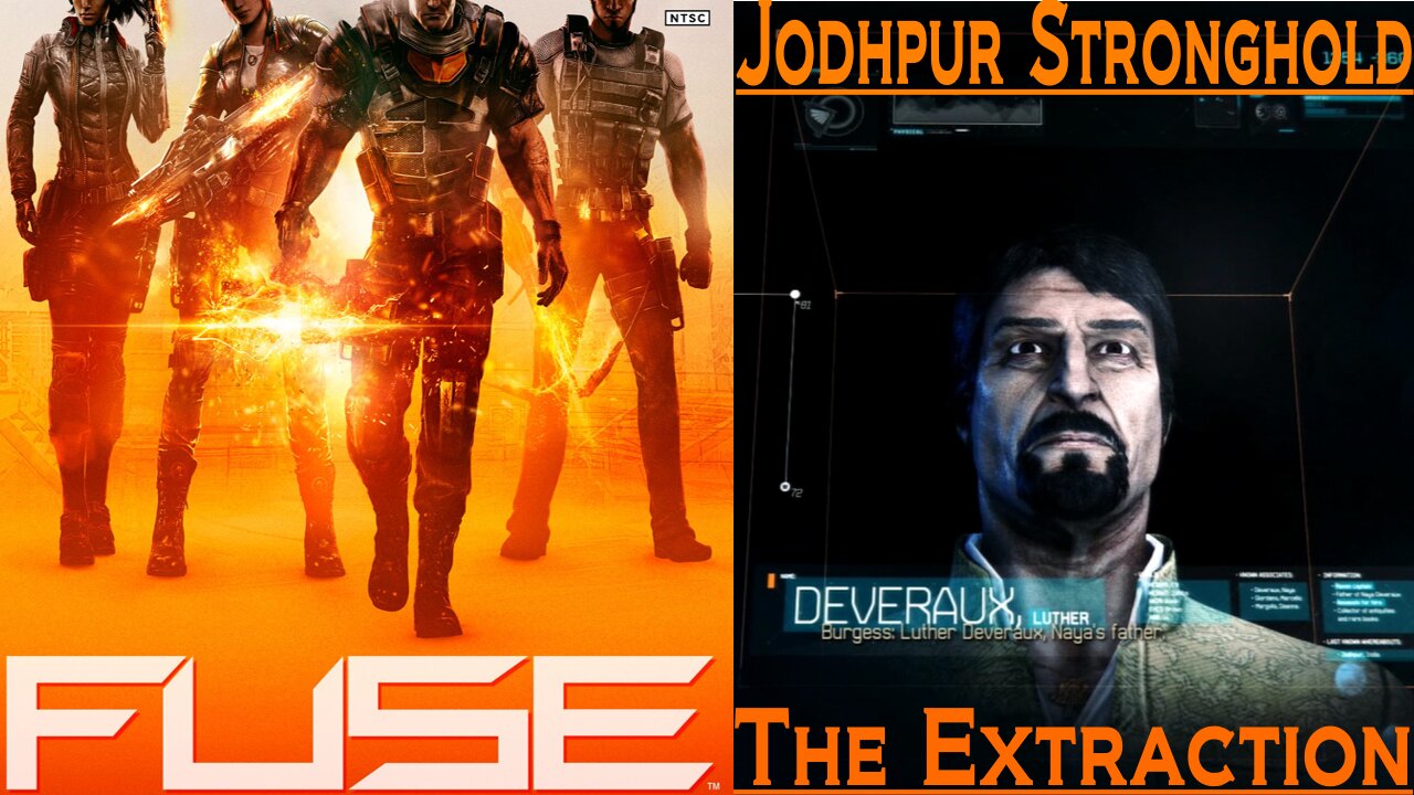 Fuse (Mission 5: Jodhpur Stronghold - Checkpoint 1: The Extraction)