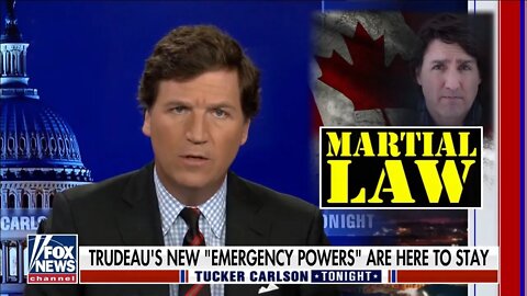 Tucker on Canada: This is how democracy dies