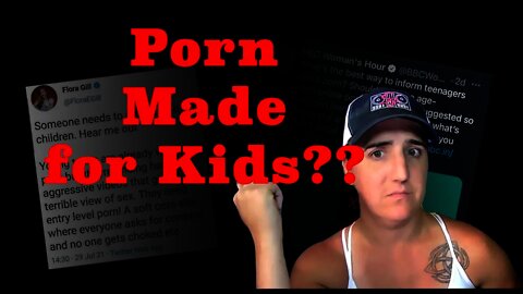 Porn Made For Kids? Some think it's a good idea.